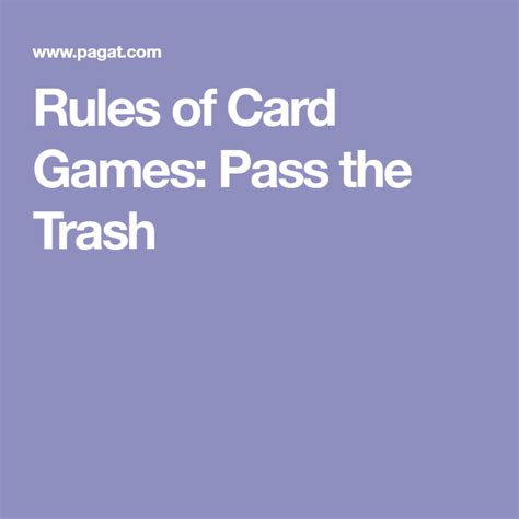 Rules of Card Games: Pass the Trash.